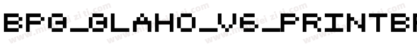 bpg_glaho_v6_printbpg_glaho_v prin字体转换